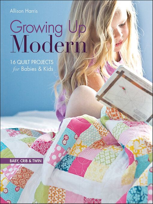 Title details for Growing Up Modern by Allison Harris - Available